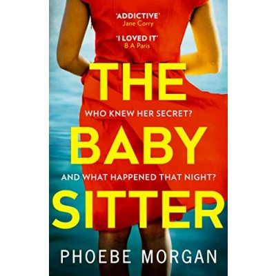 Abbildung von The Babysitter: An addictive psychological crime thriller from author of gripping books like Girl Next Door