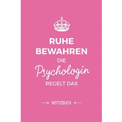 Abbildung von Ruhe bewahren die Psychologin regelt das: A5 Notizbuch als Geschenk für / liniert Psychologie Geschenke zum Danke sagen, Geburtstag oder Weihnachten
