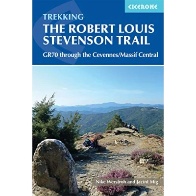 Abbildung von Trekking the Robert Louis Stevenson Trail: GR70 through Cevennes/Massif Central (Cicerone guidebooks)
