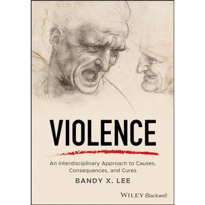 Abbildung von Violence: An Interdisciplinary Approach to Causes, Consequences, and Cures
