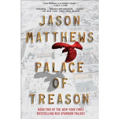 Abbildung von Palace of Treason: A Novel (The Red Sparrow Trilogy, Band 2)