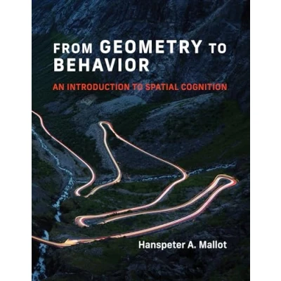 Abbildung von From Geometry to Behavior: An Introduction Spatial Cognition