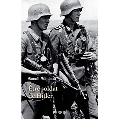 Abbildung von Etre soldat de Hitler