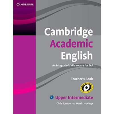 Abbildung von Cambridge Academic English B2 Upper Intermediate Teacher&#039;s Book: An Integrated Skills Course for Eap (Cambridge Course)
