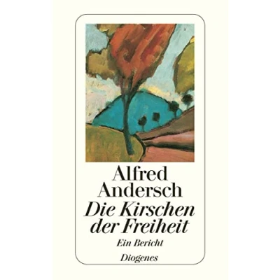 Abbildung von Die Kirschen der Freiheit: Ein Bericht (detebe)