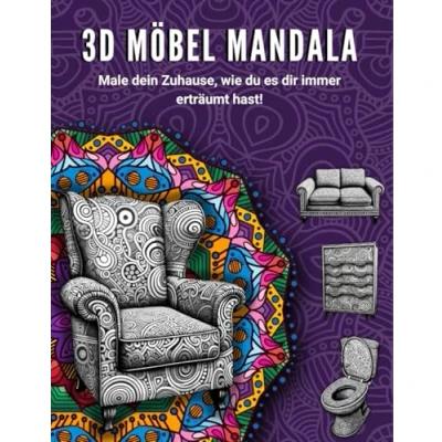 Abbildung von 3D Möbel Mandala: Mandala Malbuch (Furniture Coloring Book);Entspannendes für Erwachsene (Relaxing Book for Adults);3D ... Adults);Anti Stress Malbuch;