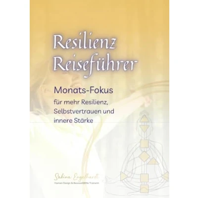 Abbildung von Resilienz Reiseführer: Monats Fokus für mehr Resilienz, Selbstvertrauen und innere Stärke