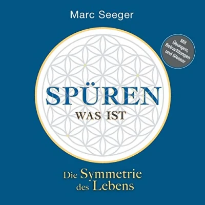 Abbildung von Spüren was ist: Die Symmetrie des Lebens