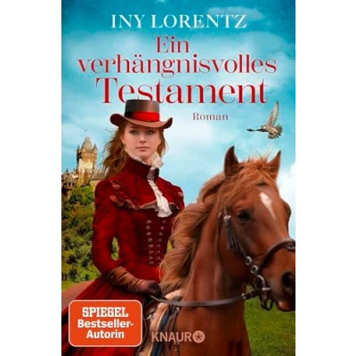 Abbildung von Ein verhängnisvolles Testament: Roman Große Gefühle im Rheinland des 16. Jahrhunderts von Bestseller Autorin Iny Lorentz
