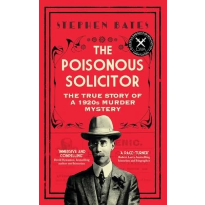 Abbildung von The Poisonous Solicitor: True Story of a 1920s Murder Mystery