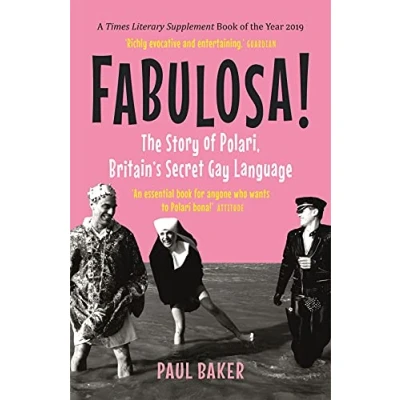 Abbildung von Fabulosa!: The Story of Polari, Britain&#039;s Secret Gay Language