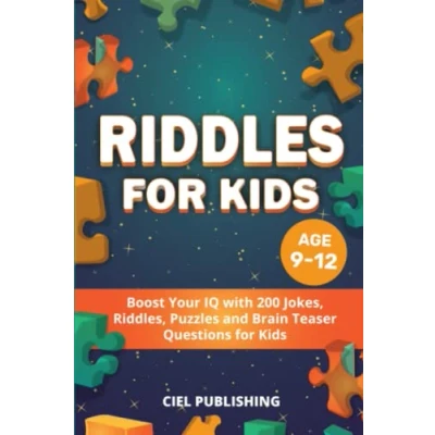 Abbildung von Riddles for Kids Age 9 12: Boost Your IQ with 200 Jokes, Riddles, Puzzles and Brain Teaser Questions Kids: Gifts Smart Kids, Riddle Books, Ages 8 12