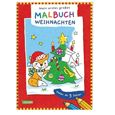 Abbildung von Ausmalbilder Für Kita Kinder: Mein erstes großes Malbuch: Weihnachten: Malen ab 3 Jahren Buntstifte Filzstifte Wachsmalstifte Wasserfarben