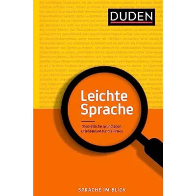 Abbildung von Leichte Sprache: Theoretische Grundlagen. Orientierung für die Praxis (Duden Ratgeber)