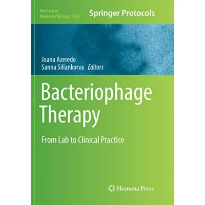 Abbildung von Bacteriophage Therapy: From Lab to Clinical Practice (Methods in Molecular Biology, Band 1693)