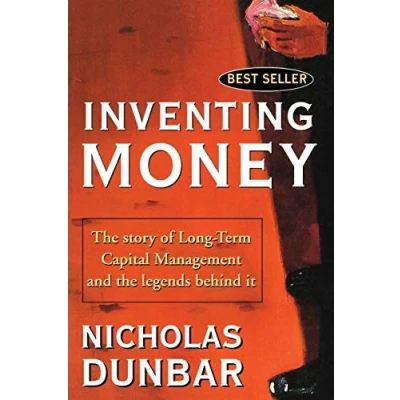 Abbildung von Inventing Money: the Story of Long Term Capital Management and Legends Behind It