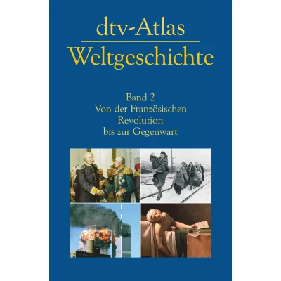 Abbildung von dtv Atlas zur Weltgeschichte, Band 2: Von der Französischen Revolution bis Gegenwart