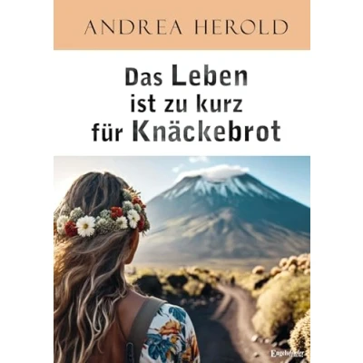 Abbildung von Das Leben ist zu kurz für Knäckebrot