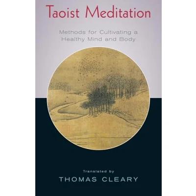 Abbildung von Taoist Meditation: Methods for Cultivating a Healthy Mind and Body