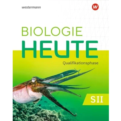 Abbildung von Biologie heute SII Ausgabe 2022 für Niedersachsen: Qualifikationsphase Schulbuch: Sekundarstufe 2