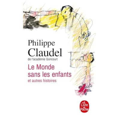Abbildung von Le monde sans les enfants : Et autres histoires