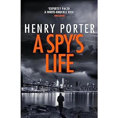 Abbildung von A Spy&#039;s Life: pulse racing spy thriller of relentless intrigue and mistrust (Robert Harland)