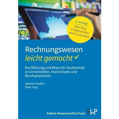 Abbildung von Rechnungswesen leicht gemacht.: Buchführung und Bilanz für Studierende an Universitäten, Hochschulen Berufsakademien. (BLAUE SERIE gemacht)