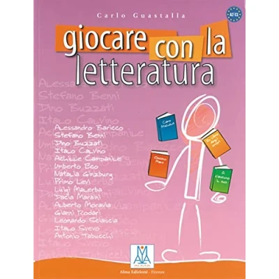 Abbildung von Giocare con la letteratura: Libro (Ascoltare leggere parlare scrivere)