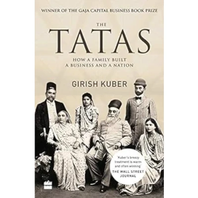 Abbildung von The Tatas: How a Family Built Business and Nation