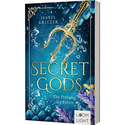 Abbildung von Secret Gods 1: Die Prüfung der Erben: Romantische Mermaid Fantasy und eine verbotene Liebe (1)