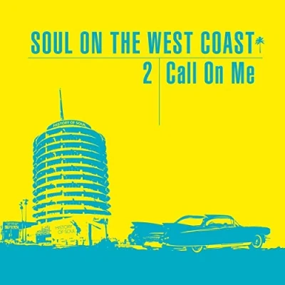 Abbildung von Soul on the West Coast 2 Call Me