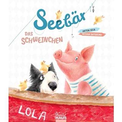 Abbildung von Das Schweinchen Seebär: Ein Kinderbuch über Freundschaft und Selbstvertrauen / Bilderbuch mit Schwein Hund zum Lesen Vorlesen. (Kein spinnt!)