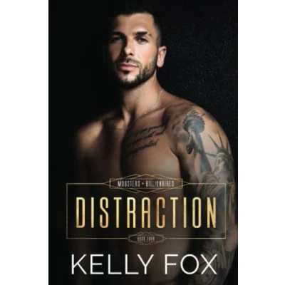 Abbildung von Distraction: An MM Murder Swoon Romance (Mobsters and Billionaires, Band 4)
