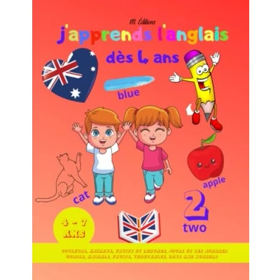 Abbildung von J&#039;apprends l&#039;anglais dès 4 ans: Livre pour apprendre : les couleurs, animaux, fruits et légumes, le jours chiffres enfants ans.