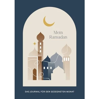 Abbildung von Mein Ramadan: Das Journal für den gesegneten Monat von Jennah Schott