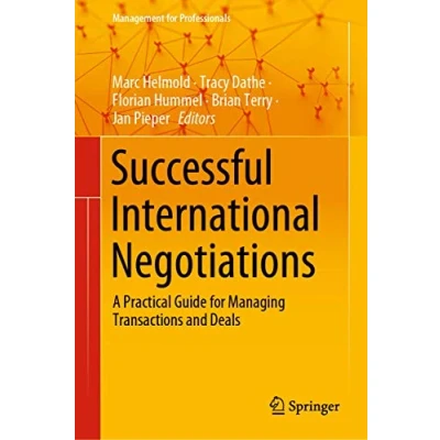 Abbildung von Successful International Negotiations: A Practical Guide for Managing Transactions and Deals (Management Professionals)