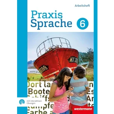 Abbildung von Praxis Sprache 6. Arbeitsheft mit interaktiven Übungen. Gesamtschule: Gesamtschul Ausgabe 2017