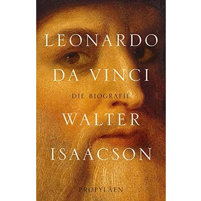 Abbildung von Leonardo da Vinci: Die Biographie der New York Times Bestseller über das größte Genie Menschheitsgeschichte