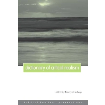 Abbildung von Dictionary of Critical Realism (Routledge Studies in Realism)