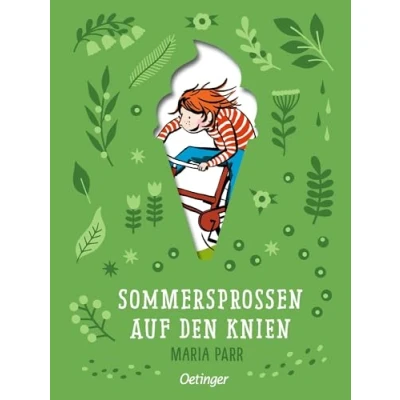 Abbildung von Sommersprossen auf den Knien: Hyggeliges Kinderbuch voller Wärme und Witz für Kinder ab 8 Jahren