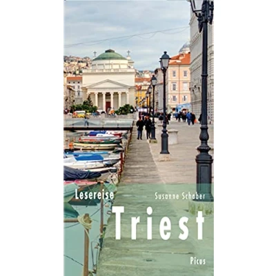 Abbildung von Lesereise Triest: Poesie von Wind, Wasser und Stein (Picus Lesereisen)