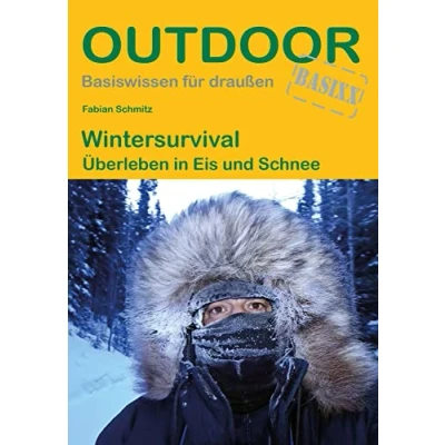 Abbildung von Wintersurvival Überleben in Eis und Schnee (Outdoor Basiswissen)