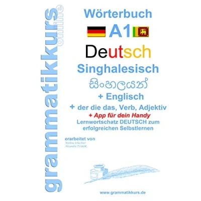 Abbildung von Wörterbuch Deutsch Singhalesisch Englisch A1: Lernwortschatz A1 + Grammatik App für Handy TeilnehmerInnen aus Sri Lanka