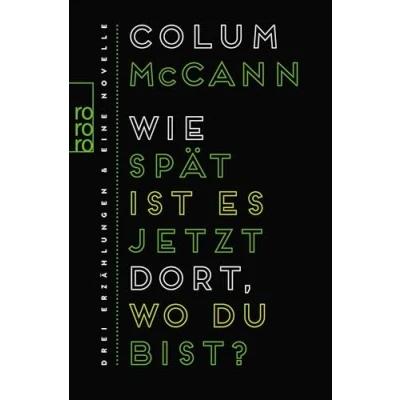 Abbildung von Wie spät ist es jetzt dort, wo du bist?: Drei Erzählungen und eine Novelle