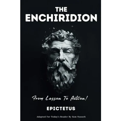 Abbildung von THE ENCHIRIDION From Lesson To Action!: Adapted For Today&#039;s Reader