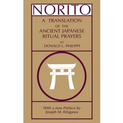 Abbildung von Norito: A Translation of the Ancient Japanese Ritual Prayers Updated Edition
