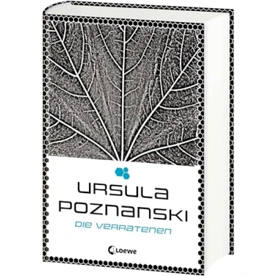 Abbildung von Die Verratenen (Eleria Trilogie Band 1): Auftakt der dystopischen von Bestsellerautorin Ursula Poznanski