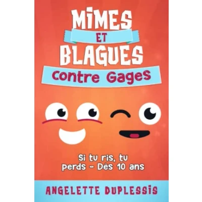 Abbildung von Mimes et blagues contre gages: Si tu ris perds Dès 10 ans, jeu rigolo dans ce livre de devinettes pour enfants