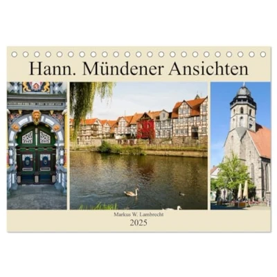 Abbildung von Hann. Mündener Ansichten (Tischkalender 2025 DIN A5 quer), CALVENDO Monatskalender