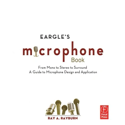 Abbildung von Eargle&#039;s The Microphone Book (Audio Engineering Society Presents)